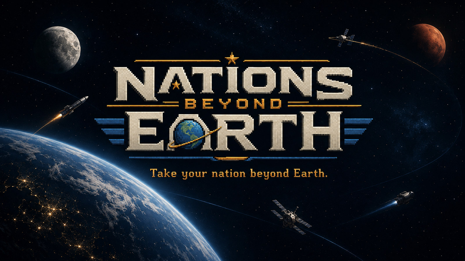 Nations Beyond Earth official splash artwork: the game's title framed by Earth, the Moon, Mars, and spacecraft